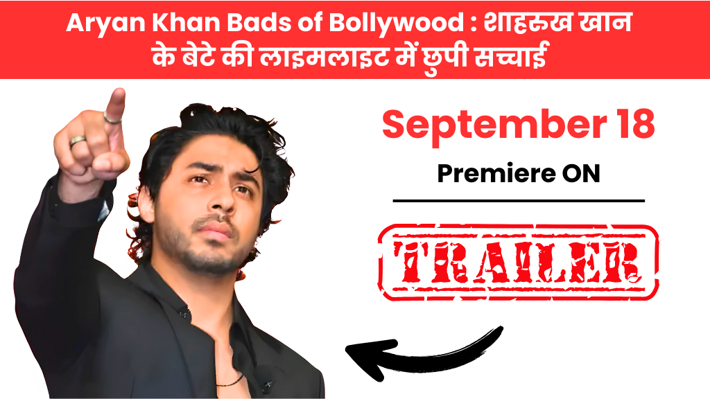 Aryan Khan Bads of Bollywood