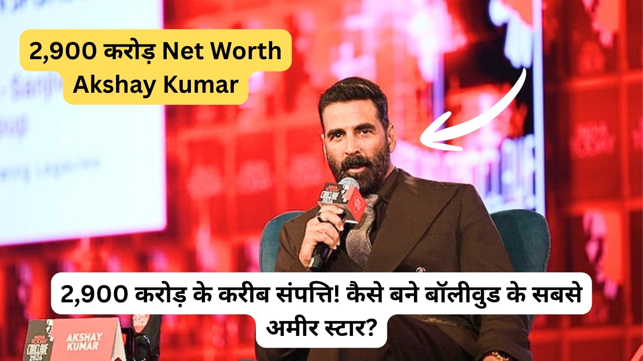 net worth akshay kumar