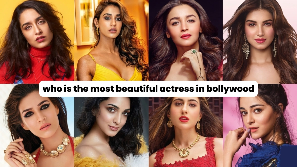 who is the most beautiful actress in bollywood